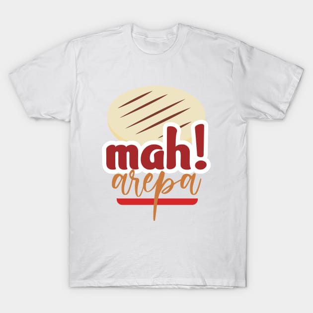 Mah Arepa T-Shirt by AmaraMyAtelier